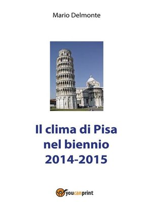 cover image of il clima di Pisa nel biennio 2014-2015